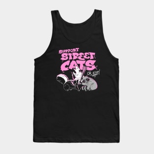 Support Street Cats or  by Tobe Fonseca Tank Top